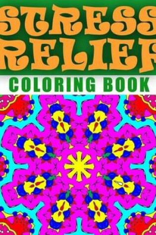 Cover of STRESS RELIEF COLORING BOOK - Vol.3