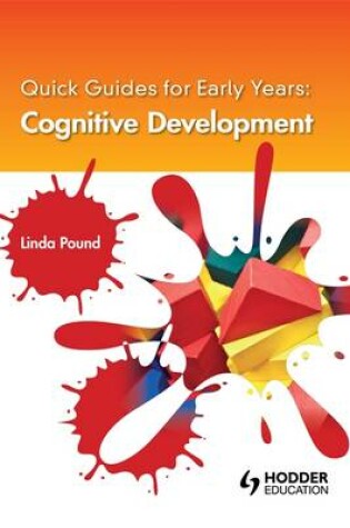 Cover of Quick Guides for Early Years: Cognitive Development