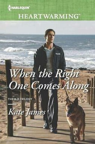 Cover of When the Right One Comes Along