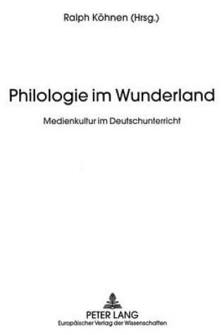 Cover of Philologie Im Wunderland