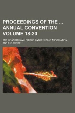 Cover of Proceedings of the Annual Convention Volume 18-20