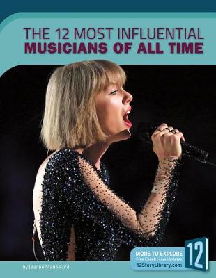 Book cover for The 12 Most Influential Musicians of All Time