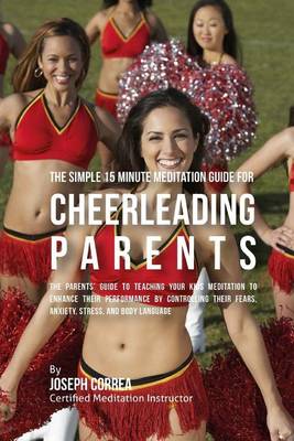 Book cover for The Fundamental 15 Minute Meditation Guide for Cheerleading Parents
