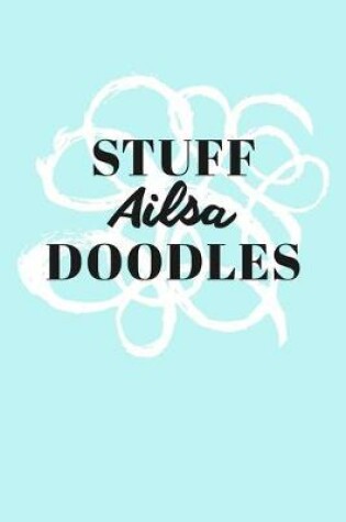 Cover of Stuff Ailsa Doodles