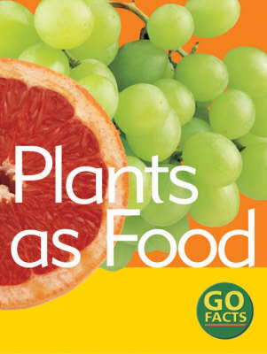 Cover of Plants as Food