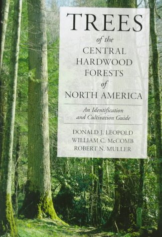 Book cover for Trees of the Central Hardwood Forests of North America