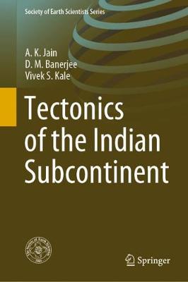 Cover of Tectonics of the Indian Subcontinent