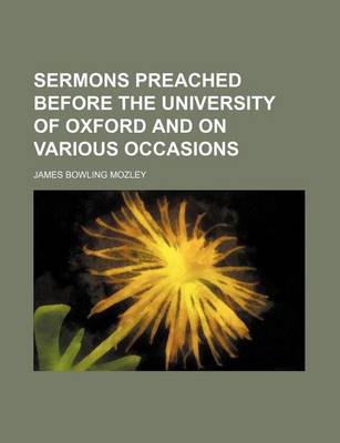 Book cover for Sermons Preached Before the University of Oxford and on Various Occasions (Volume 3)