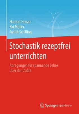 Book cover for Stochastik Rezeptfrei Unterrichten