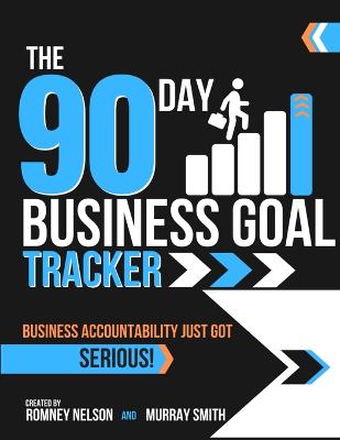 Book cover for The 90 Day Business Goal Tracker