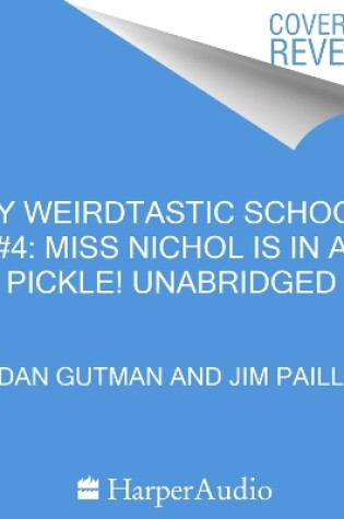 Cover of Miss Nichol is in a Pickle!