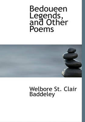 Book cover for Bedoueen Legends, and Other Poems