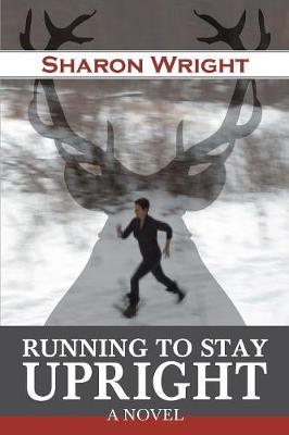 Book cover for Running to Stay Upright