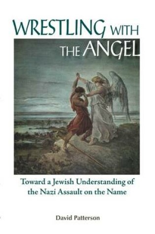 Cover of Wrestling with the Angel