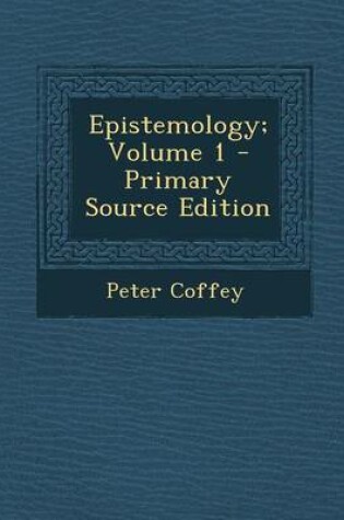 Cover of Epistemology; Volume 1
