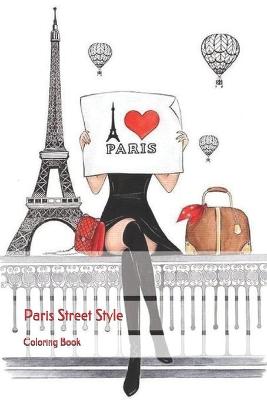 Book cover for Paris Street Style A Coloring Book