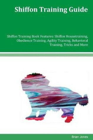 Cover of Shiffon Training Guide Shiffon Training Book Features