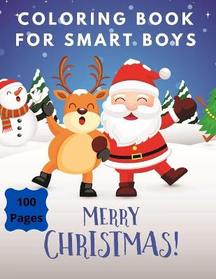 Book cover for Merry Christmas Coloring Book for Smart Boys