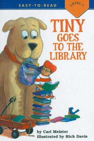 Cover of Tiny Goes to the Library