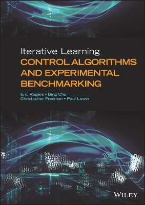 Book cover for Iterative Learning Control Algorithms and Experime ntal Benchmarking