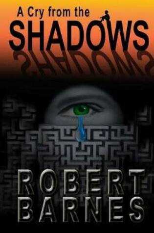 Cover of A Cry from the Shadows