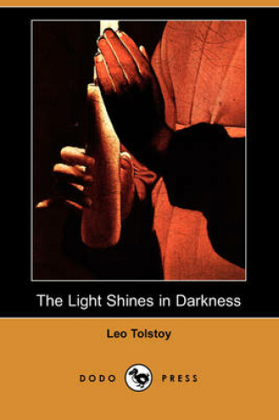 Cover of The Light Shines in Darkness (Dodo Press)