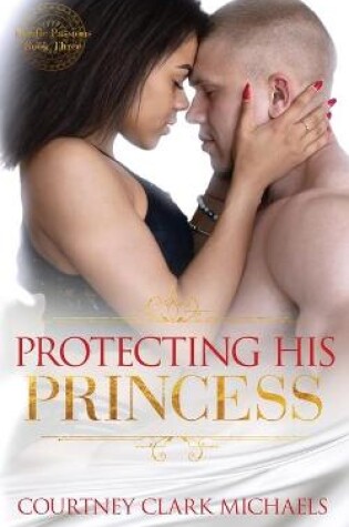 Cover of Protecting His Princess