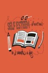 Book cover for Self Esteem Journal in Two Minutes A Day