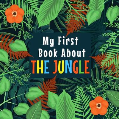 Book cover for My First Book about the Jungle