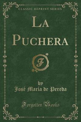 Book cover for La Puchera (Classic Reprint)