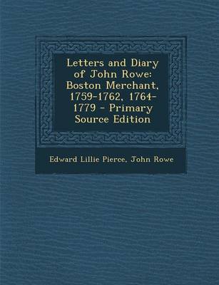 Book cover for Letters and Diary of John Rowe