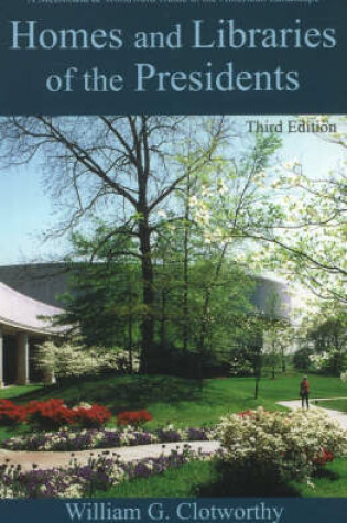 Cover of Homes and Libraries of the Presidents