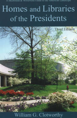 Cover of Homes and Libraries of the Presidents