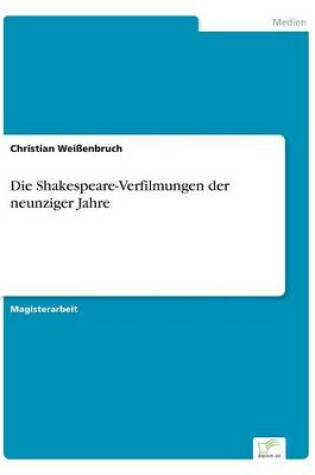 Cover of Die Shakespeare-Verfilmungen der neunziger Jahre
