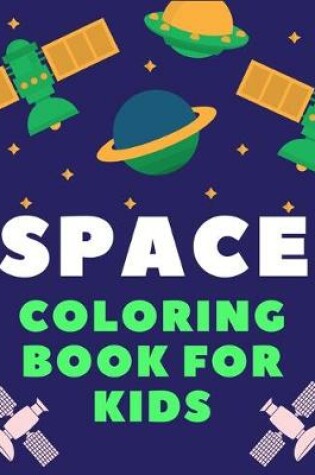 Cover of Space Coloring Book for Kids