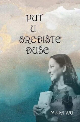 Cover of PUT U SREDIŠTE DUŠE