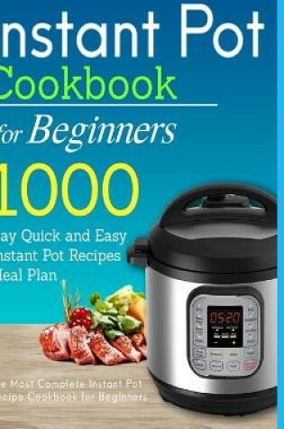 Cover of Instant Pot Cookbook for Beginners