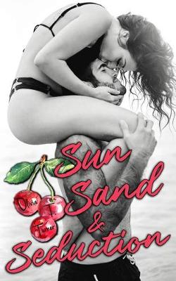 Book cover for Sun, Sand, and Seduction