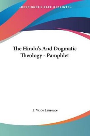 Cover of The Hindu's And Dogmatic Theology - Pamphlet