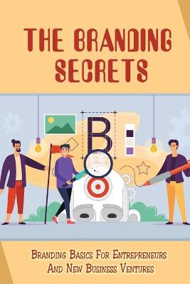 Book cover for The Branding Secrets