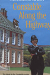 Book cover for Constable Along the Highway