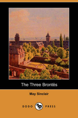 Book cover for The Three Brontes (Dodo Press)