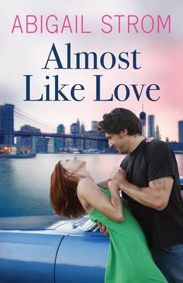 Book cover for Almost Like Love