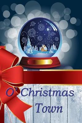 Book cover for O'Christmas Town