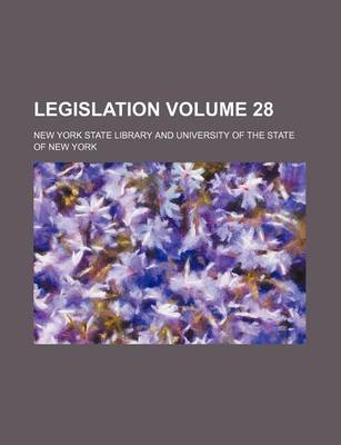 Book cover for Legislation Volume 28