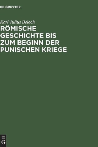 Cover of Roemische Geschichte Bis Zum Beginn Der Punischen Kriege