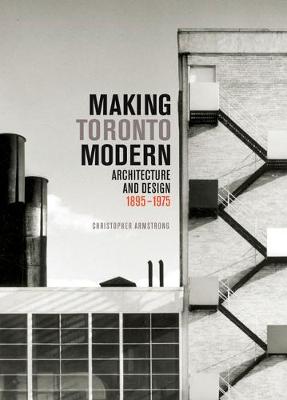Cover of Making Toronto Modern