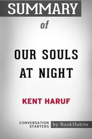 Cover of Summary of Our Souls at Night by Kent Haruf