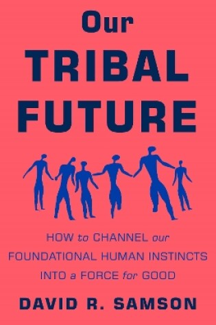 Cover of Our Tribal Future