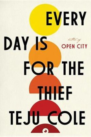 Cover of Every Day Is for the Thief